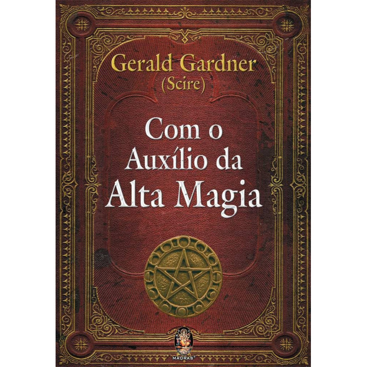 COM O AUXÍLIO DA ALTA MAGIA
