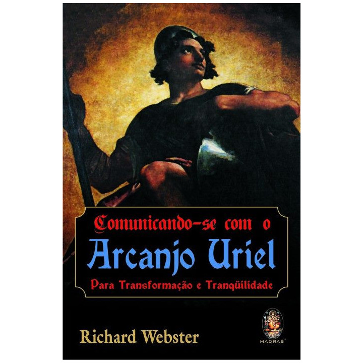 COMUNICANDO-SE COM O ARCANJO URIEL